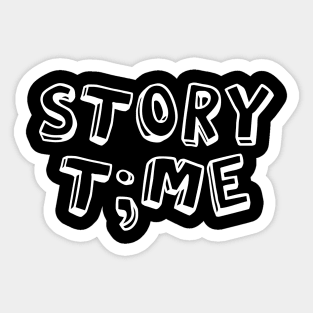 Story T;me Sticker